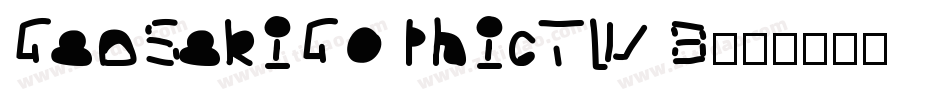 GenSekiGothicTW B字体转换